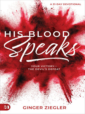 cover image of His Blood Speaks